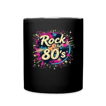 Rock The 80's 80s Party Retro Look 80s - Full Colour Mug - black - Front