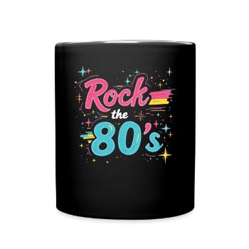 Rock The 80's 80s Party Retro Look 80s - Full Colour Mug - black - Front
