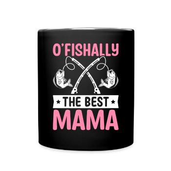 Pêcheuse Pêcheuse Maman O Fishally La Meilleure Maman - Mug uni - noir - Devant