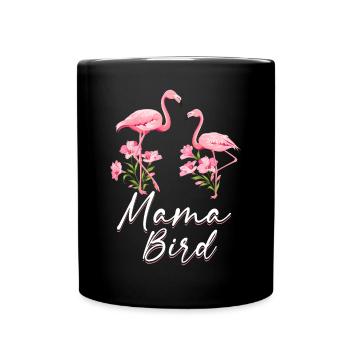 Mama Vogel Flamingo Mama - Tasse einfarbig - Schwarz - Vorne