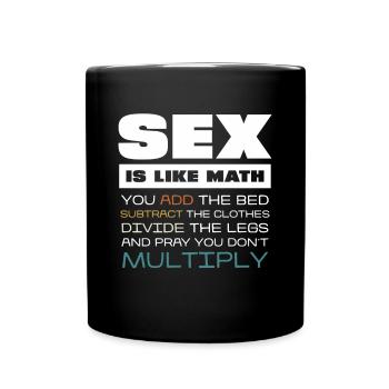 Le sexe est comme les mathématiques Dicton drôle Design - Mug uni - noir - Devant