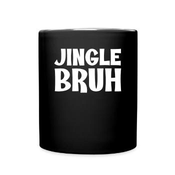 Jingle Bruh Lustiges Weihnachts-Teenager-Weihnacht - Tasse einfarbig - Schwarz - Vorne