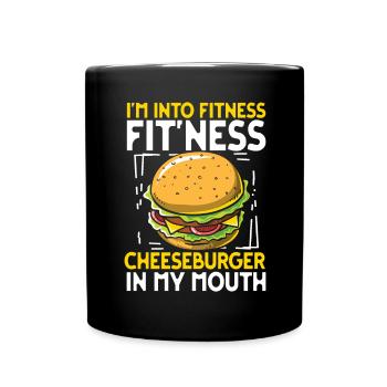 I m into fitness cheeseburger in my mouth - Tasse einfarbig - Schwarz - Vorne