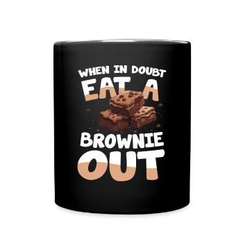 When In Doubt Eat A Brownie Out für einen - Tasse einfarbig - Schwarz - Vorne