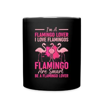 Pink Flamingo Flamingo are smart Be a Flamingo - Full Colour Mug - black - Front