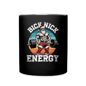 Big Nick Energy Lustiger Weihnachtsmann Weihnachte - Tasse einfarbig - Schwarz - Vorne