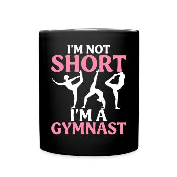 I'm not small, I'm a gymnast Gymnastics - Full Colour Mug - black - Front
