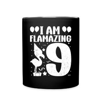 Je suis Flamazing 9 ans Flamingo Anniversaire - Mug uni - noir - Devant