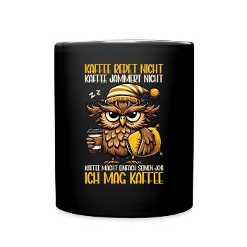 Le café ne parle pas, hibou : le sarcasme du buveur de café - Mug uni - noir - Devant