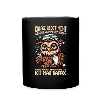 Le café ne parle pas, hibou : le sarcasme du buveur de café - Mug uni - noir - Devant