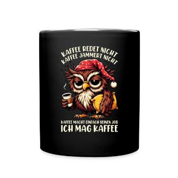 Le café ne parle pas, hibou : le sarcasme du buveur de café - Mug uni - noir - Devant