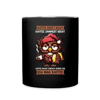 Le café ne parle pas, hibou : le sarcasme du buveur de café - Mug uni - noir - Devant