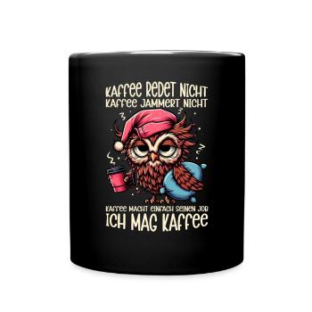 Le café ne parle pas, hibou : le sarcasme du buveur de café - Mug uni - noir - Devant