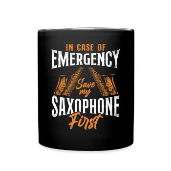 Saxophone In Case Of Emergency - Tasse einfarbig - Schwarz - Vorne