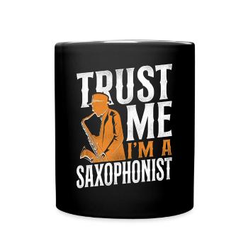 Saxophone Fais-moi confiance Je suis A - Mug uni - noir - Devant
