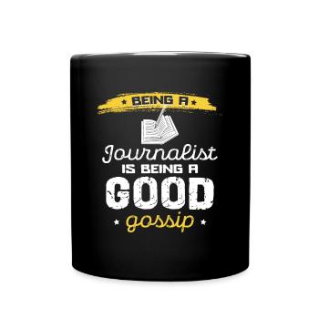 Être journaliste, c’est un bon potin - Mug uni - noir - Devant