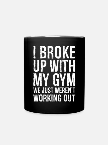 I broke up with my gum funny shirt - Tasse einfarbig - Schwarz