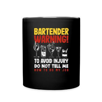 Lustiger Barkeeper Spruch Barkeeper Geschenk - Tasse einfarbig - Schwarz - Vorne