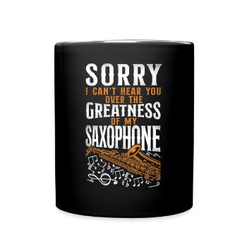 Saxophone Désolé je ne t’entends pas - Mug uni - noir - Devant