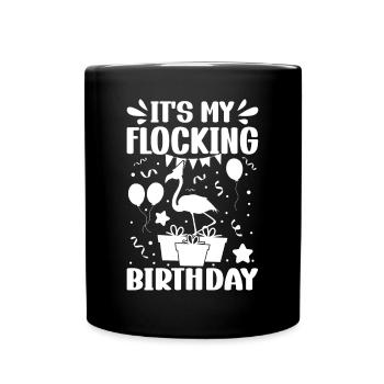 C’est mon anniversaire de flocage Flamingo Lover Flamingo - Mug uni - noir - Devant