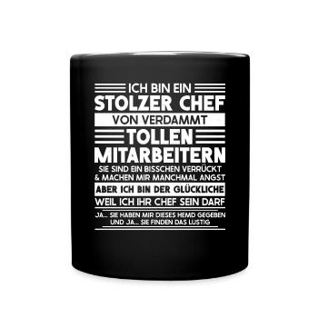 Stolzer Chef Von Tollen Mitarbeitern Kollege Büro - Tasse einfarbig - Schwarz - Vorne