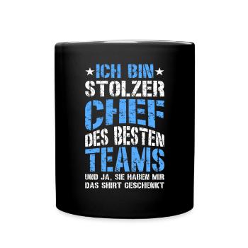 Stolzer Chef Von Tollen Mitarbeitern Kollege Büro - Tasse einfarbig - Schwarz - Vorne