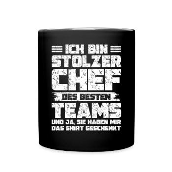 Stolzer Chef Von Tollen Mitarbeitern Kollege Büro - Tasse einfarbig - Schwarz - Vorne