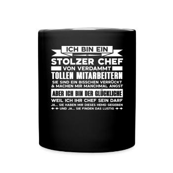 Stolzer Chef Von Tollen Mitarbeitern Kollege Büro - Tasse einfarbig - Schwarz - Vorne