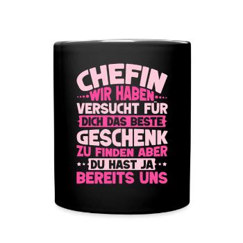 Stolzer Chefin Von Tollen Mitarbeitern Kollege - Tasse einfarbig - Schwarz - Vorne