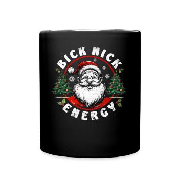 Big Nick Energy Lustiger Weihnachtsmann Weihnachte - Tasse einfarbig - Schwarz - Vorne