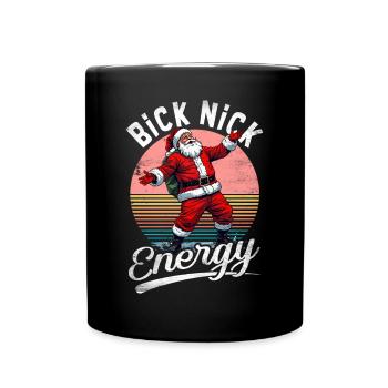 Big Nick Energy Lustiger Weihnachtsmann Weihnachte - Tasse einfarbig - Schwarz - Vorne
