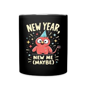 New Year New Me Maybe - Tasse einfarbig - Schwarz - Vorne