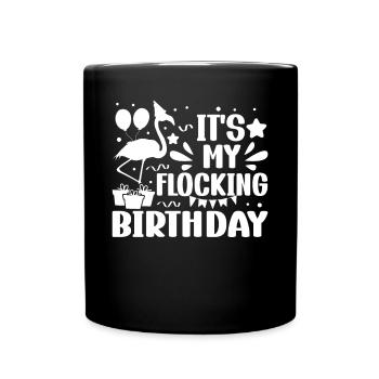 C’est mon anniversaire de flocage Flamingo Lover Flamingo - Mug uni - noir - Devant