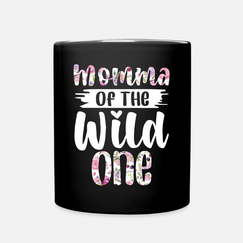 Momma der wilden ein Arborist 1 Jahr alt - Tasse einfarbig - Schwarz