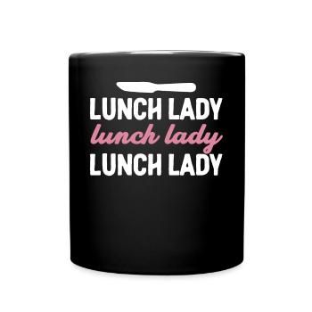 Lunch Woman Employée de la cafétéria - Mug uni - noir - Devant