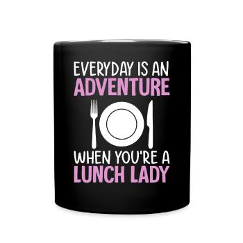 Everyday Adventure Lunchtime Woman Cafeteria Employee - Full Colour Mug - black - Front