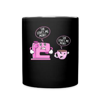 Nähmaschine Sew Lovers Coffee Lover She Loves Me - Tasse einfarbig - Schwarz - Vorne