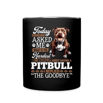 Pitbull Terrier Dog Owner - Full Colour Mug - black - Front