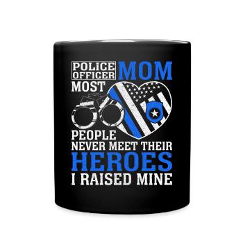 Policier Maman Héros J’ai élevé la mine Application de la loi - Mug uni - noir - Devant