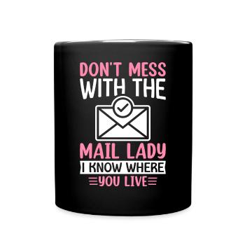 Service postal Postier postier dame de poste je sais où - Mug uni - noir - Devant