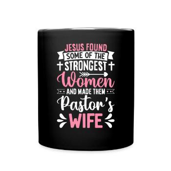 Jesus Frauen Pastorenehefrau Christliche - Tasse einfarbig - Schwarz - Vorne