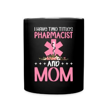 Zwei Titel Apothekerin Mama Apothekerin Florale - Tasse einfarbig - Schwarz - Vorne