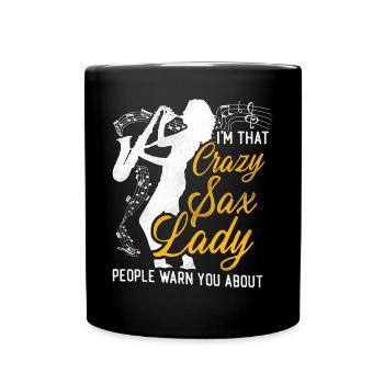 Saxophone Pun I'm That Crazy Sax - Tasse einfarbig - Schwarz - Vorne