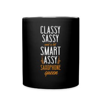Saxophone Classy Sassy And A Bit - Tasse einfarbig - Schwarz - Vorne