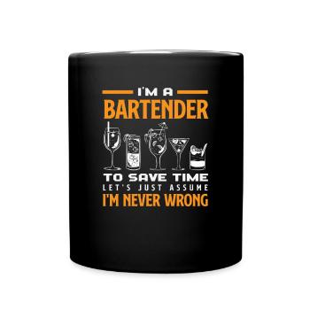 Lustiger Barkeeper Spruch Barkeeper Geschenk - Tasse einfarbig - Schwarz - Vorne