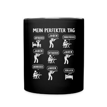Meine perfekte Tag Jäger Jagd - Tasse einfarbig - Schwarz - Vorne