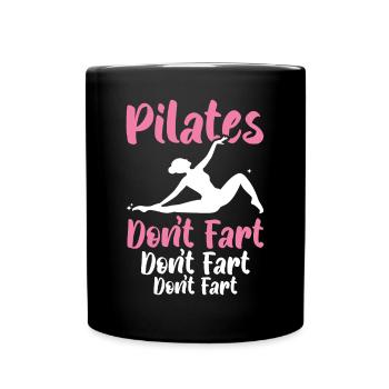 Pilates Don’t Fet Professeur de Pilates Exercice de yoga - Mug uni - noir - Devant