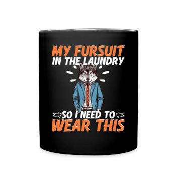Furry Fandom Furries Fursona Fursuit Is In The - Full Colour Mug - black - Front