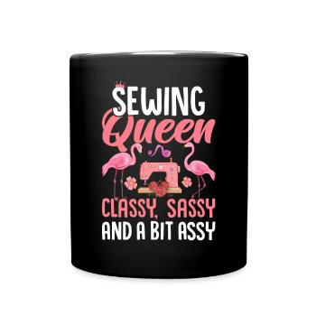 Sewing Queen Classy Sassy Bit Assy Sewer Women Sew - Tasse einfarbig - Schwarz - Vorne