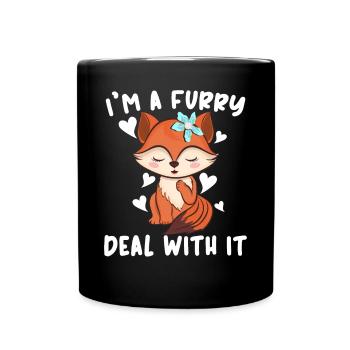 I'm A Furry Deal With It Furry Fandom Fursona - Tasse einfarbig - Schwarz - Vorne